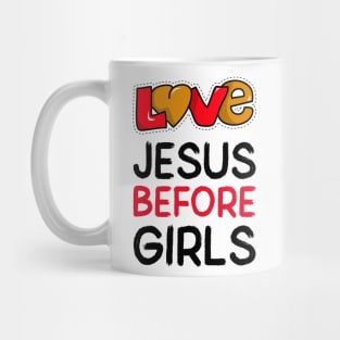 Love Jesus before girls Mug